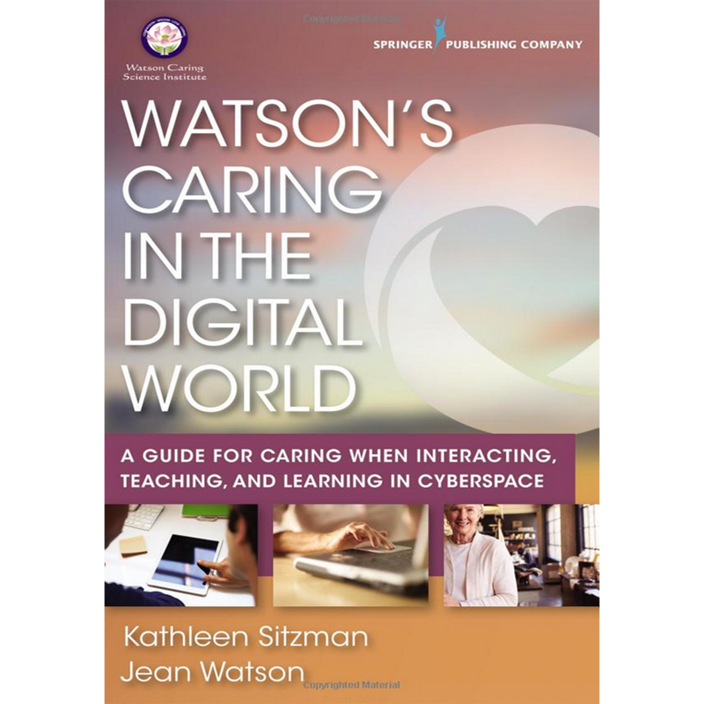 Watson's Caring in the Digital World