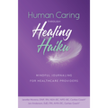 Human Caring through Healing Haiku Journal