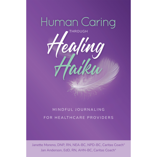 Human Caring through Healing Haiku Journal