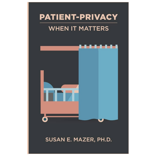 Patient Privacy: When It Matters