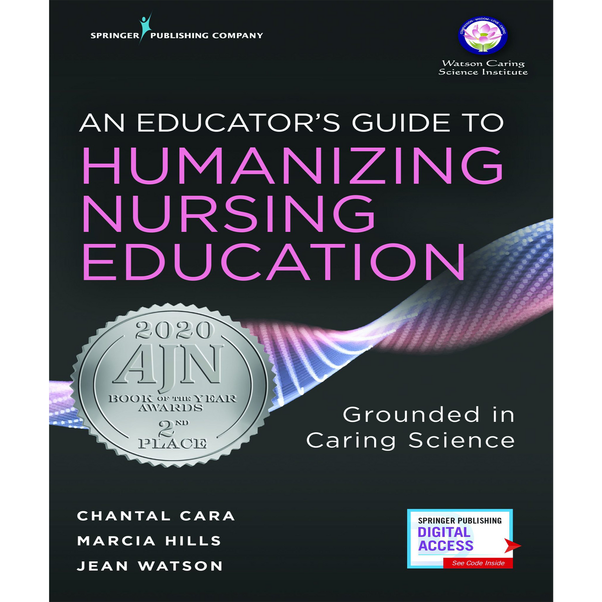 An Educator's Guide to Humanizing Nursing Education – WCSI Caring Store