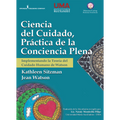 Ciencia del Cuidado, Práctica de la Conciencia Plena (PDF Only)