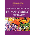 Global Advances in Human Caring Literacy