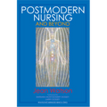 Postmodern Nursing & Beyond