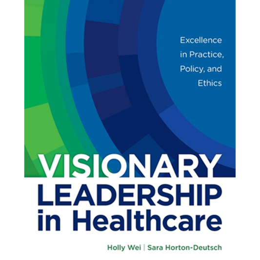 Visionary Leadership in Healthcare